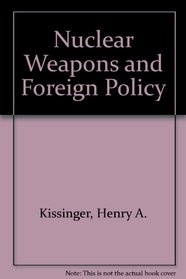 Nuclear Weapons and Foreign Policy