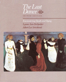 The Last Dance: Encountering Death and Dying