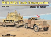 M19-M20 Tank Transporter Detail in Action (39006)