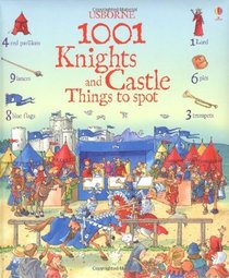 1001 Knights and Castle Things to Spot (Usborne 1001 Things to Spot)