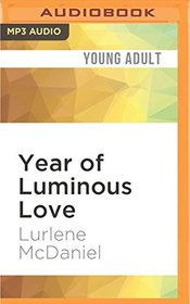 Year of Luminous Love