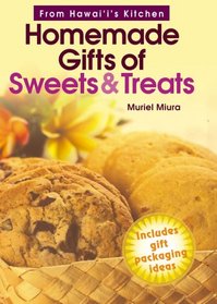 From Hawaii's Kitchen: Homemade Gifts of Sweets & Treats