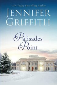 Palisades Point: A Christmas Romance (Snowfall Wishes)