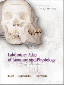 Laboratory Atlas of A&P by Eder