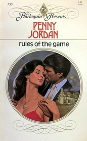 Rules of the Game (Harlequin Presents, No 755)