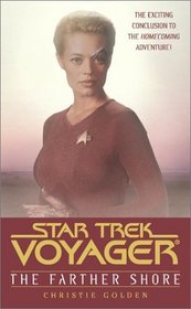 The Farther Shore (Star Trek: Voyager, Homecoming, Bk 2)