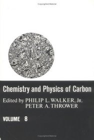 Chemistry and Physics of Carbon, Vol. 8