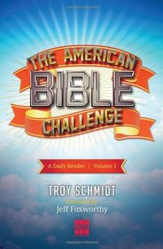 The American Bible Challenge: A Daily Reader Volume 1