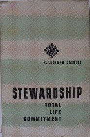 Stewardship: Total Life Commitment