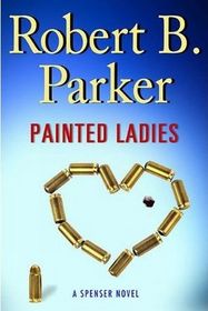 Painted Ladies (Spenser, Bk 39) (Large Print)