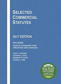 Selected Commercial Statutes: 2017 Edition (Selected Statutes)