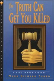The Truth Can Get You Killed  (Paul Turner, Bk 4)