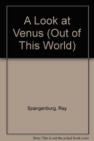 A Look at Venus (Out of This World)
