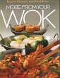 More from Your Wok (Better Homes and Gardens)
