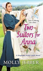 Two Suitors for Anna (Keepsake Pocket Quilt, Bk 3)