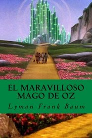 El Maravilloso Mago de Oz (Spanish Edition)