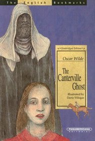 The Canterville Ghost: An Amusing Chronicle of the Tribulations of the Ghost of Canterville Chase When His Ancestral Halls Became the Home of (English Bookmarks)