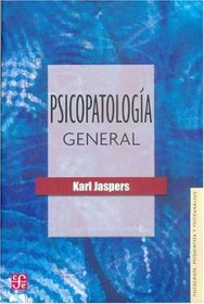 Psicopatologia general (Spanish Edition)