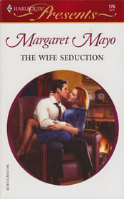 The Wife Seduction (Harlequin Presents, No 175)