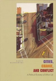 Cities, Change and Conflict: A Political Economy of Urban Life