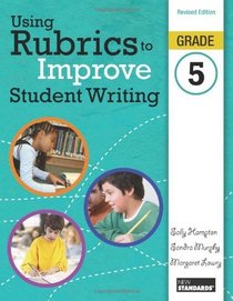 Using Rubrics to Improve Student Writing, Grade 5