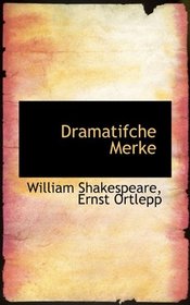 Dramatifche Merke (German Edition)