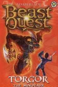 Torgor The Minotaur (Beast Quest, Bk 13)