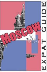 Expat guide: Moscow