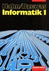 Hahn/Dzewas, Informatik fr die Sekundarstufe II, Bd.1