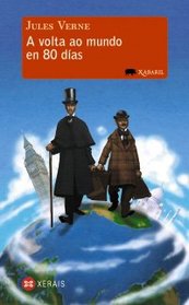 A Volta Ao Mundo En 80 Dias (Infantil E Xuvenil-Xabarin-Xabaril)