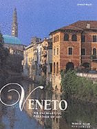 Veneto: An Enchanting Paradise of Art (Italian Regions Series)