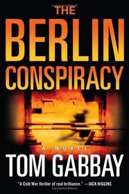 The Berlin Conspiracy (Jack Teller, Bk 1)