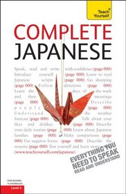 Complete Japanese with Two Audio CDs: A Teach Yourself Guide (Teach Yourself Language)
