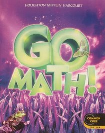 Go Math Grade 3 Common Core Edition