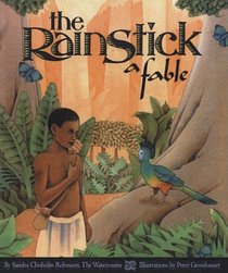 Rainstick, a Fable
