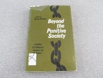 Beyond the punitive society;: Operant conditioning: social and political aspects