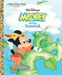 Mickey and the Beanstalk (Disney Classic) (Little Golden Book)