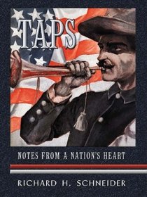 Taps: Notes from a Nation's Heart (Thorndike Press Large Print American History Series)