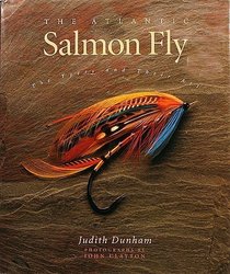 The Atlantic Salmon Fly: The Tyers and Their Art