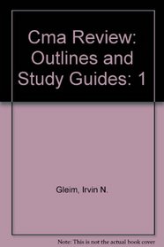 Cma Review: Outlines and Study Guides