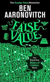 False Value (Rivers of London, Bk 8)