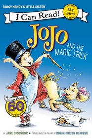 Fancy Nancy: JoJo and the Magic Trick (My First I Can Read)