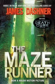 The Maze Runner (Maze Runner, Bk 1)