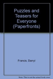 Puzzles and Teasers for Everyone (Paperfronts)