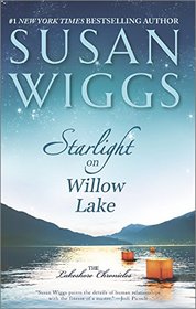 Starlight on Willow Lake (Lakeshore Chronicles, Bk 11)