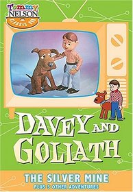 Davey and Goliath: The Silver Mine Plus Three Other Adventures