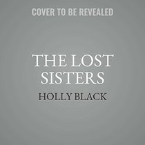 The Lost Sisters: The Folk of the Air Series
