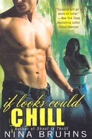 If Looks Could Chill (Passion for Danger, Bk 2)