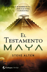 El Testamento Maya (Domain) (Domain, Bk 1) (Spanish Edition)