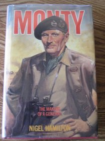 Monty: The Making of a General : 1887-1942